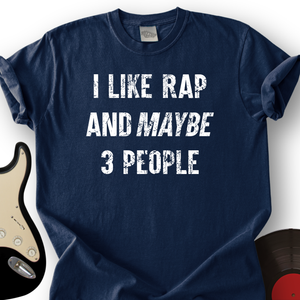 I Like Rap Music T-Shirt