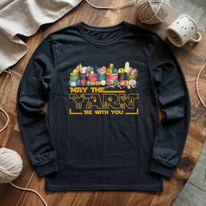 May The Yarn Be With You Long Sleeve T-shirt