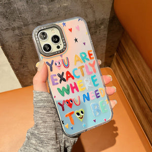 You Need To Be iPhone Case