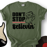 Don't Stop Believing Santa T-Shirt