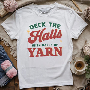 Deck The Hall With Yarn T-shirt