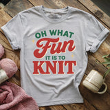 Fun It Is To Knit T-shirt