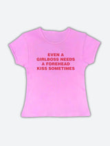 Girlboss Needs A Forehead Kiss Tee