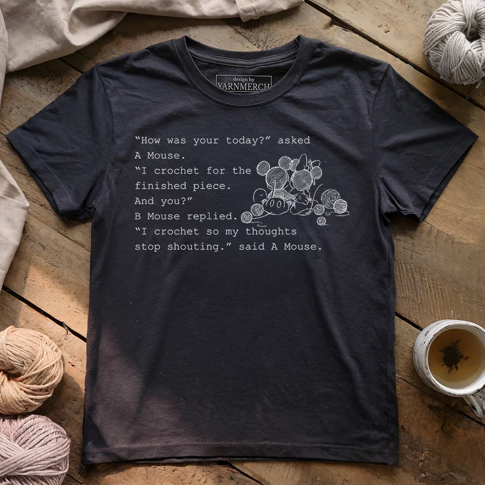 How Was Your Today T-shirt