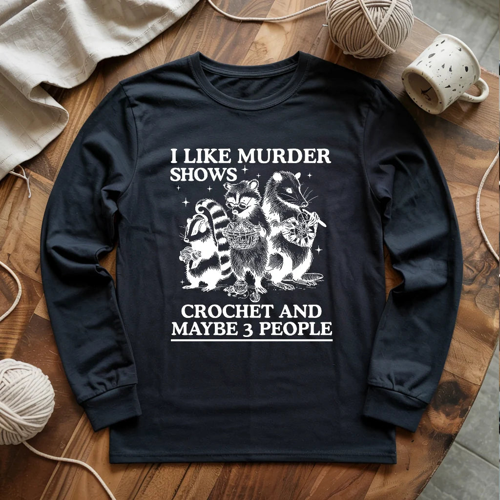 Weird hobbies Long Sleeve T-shirt