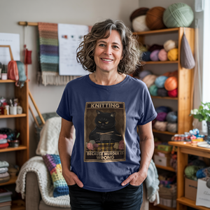 Knitting Because murder is wrong T-shirt