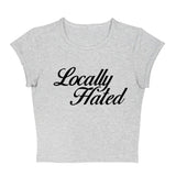 Locally Hated Cropped Tee