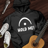 Hold Me Hoodie