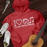 I Love House Music Hoodie