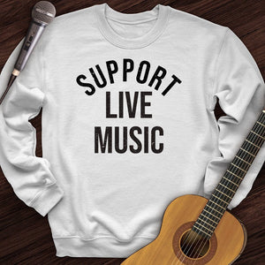 I Support Crewneck